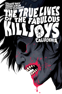 EBOOK The True Lives of the Fabulous Killjoys: California Library Edition