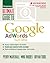 Ultimate Guide to Google Adwords: How to Access 100 Million People in 10 Minutes