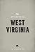 The Wpa Guide to West Virginia: The Mountain State: The Mountain State
