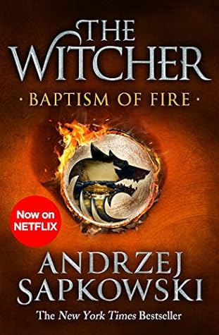 Baptism of Fire (The Witcher, #5)