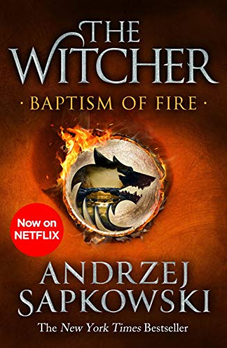 Baptism of Fire (The Witcher, #5)