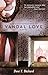 Vandal Love by Deni B Chard