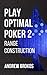 Play Optimal Poker 2: Range...