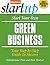 Start Your Own Green Business