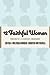 12 Faithful Women: Portrait...