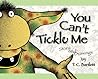 You Can't Tickle Me by T.C.  Bartlett