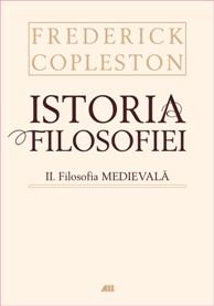 Istoria filosofiei. Vol. II. Filosofia medievală