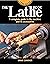 The Lathe Book 3rd Edition by Ernie Conover