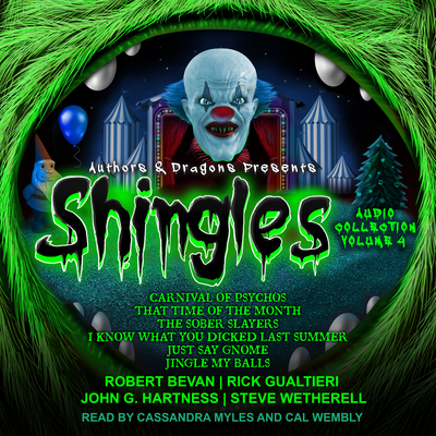 Shingles Audio Collection, Volume 4 (Shingles Audio Collections, #4)