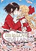 I'm in Love with the Villainess (Light Novel), Vol. 2
