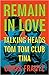 Remain in Love: Talking Heads, Tom Tom Club, Tina