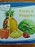 Fruits and Veggies