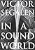 In a Sound World (Strange Attractor Press)
