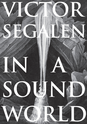 In a Sound World (Strange Attractor Press)