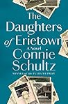 The Daughters of Erietown by Connie Schultz