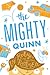 The Mighty Quinn