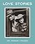 Love Stories by Lucy Peltz Love Stories by Lucy Peltz