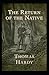 The Return of the Native Illusttrated