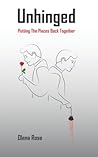 Unhinged by Olena Rose