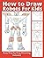 How to Draw Robots for Kids: Easy Step by Step Drawing Tutorial (Robot Art)