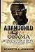 ABANDONED BY THE OBAMA ADMINISTRATION by Kenneth J. Johnson