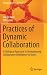 Practices of Dynamic Collaboration by Jan de Visch