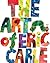 The Art of Eric Carle by Eric Carle