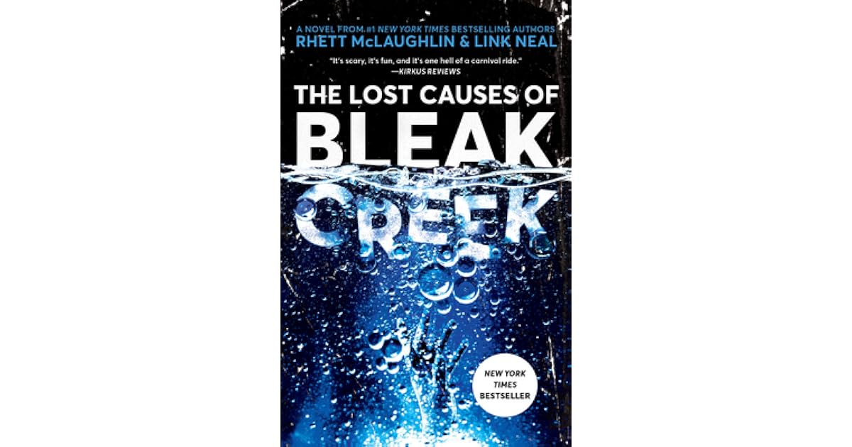 The Lost Causes of Bleak Creek by Rhett McLaughlin