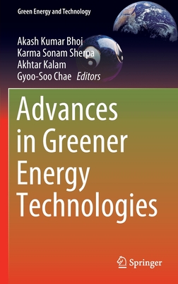 Advances in Greener Energy Technologies (Green Energy and Technology)