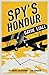 Spy’s Honour (The Honour Series)