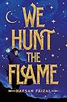 We Hunt the Flame