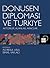 Dönüşen Diplomasi ve Türkiy...