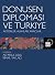 Dönüşen Diplomasi ve Türkiye by Ali Resul Usul