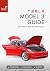 Tesla Model 3 Guide: The fr...