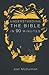 Understanding the Bible in 90 Minutes