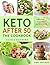 Keto After 50: The Cookbook...
