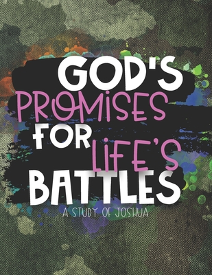 God's Promises for Life's Battles: A Study of Joshua (Teacher Bible Studies)