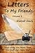 Letters To My Friends