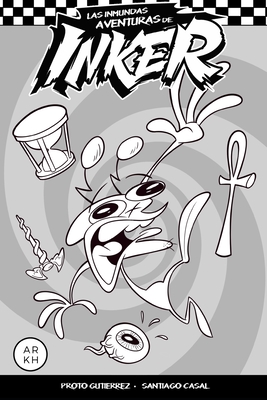 Las Inmundas Aventuras de Inker: El Jardín de los Espectros (Spanish Edition)