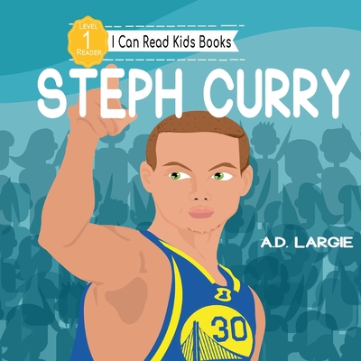 Steph Curry Kids Book: I Can Read Books Level 1 (Kids Read Daily Level 1)