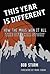 This Year Is Different by Bob Sturm