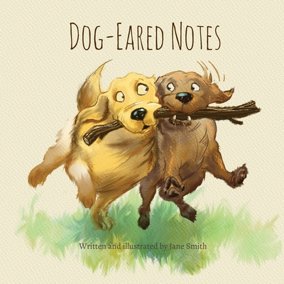 Dog-Eared Notes: A dog lover's view of owning two huge and unruly hounds.