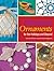 Beaded Ornaments for the Ho...