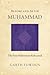 Before and After Muhammad: The First Millennium Refocused