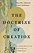 The Doctrine of Creation: A...
