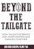 Beyond the Tailgate: How Ta...