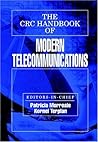 The CRC Handbook of Modern Telecommunications