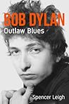 Bob Dylan: Outlaw Blues