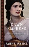 Dawn Empress: A Novel of Imperial Rome (The Theodosian Women)