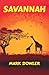 Savannah by Mark Dowler